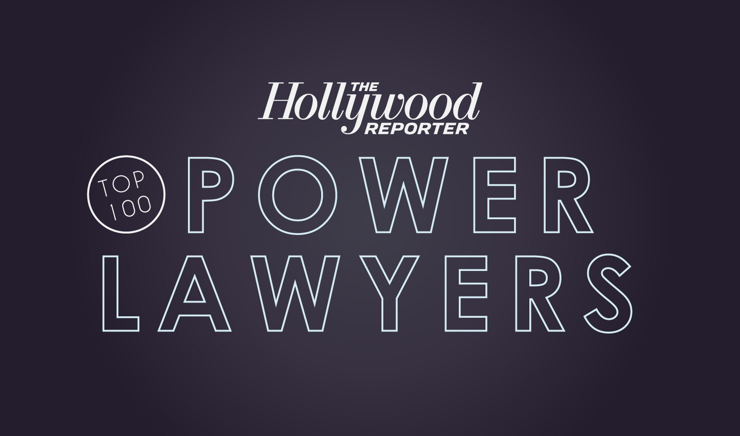 The Hollywood Reporter - Top 100 - Power Lawyers - graphic