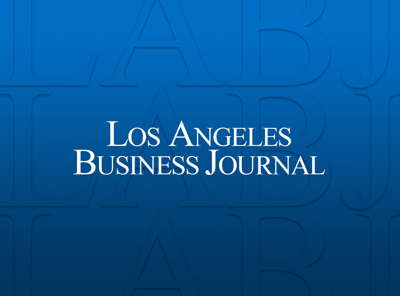 Los Angeles Business Journal - Featured Image - designed by Rodezno Studios