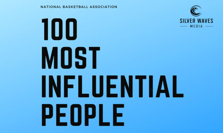 The 100 Most Influential People in the NBA - Silver Waves Media